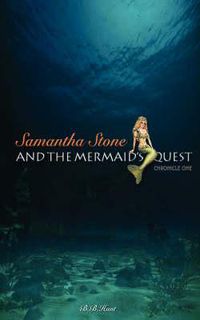 Cover image for Samantha Stone and the Mermaid's Quest