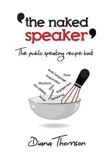 Cover image for The Naked Speaker: The public speaking recipe book