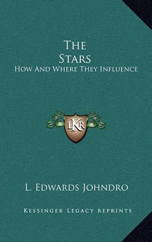 Cover image for The Stars: How and Where They Influence