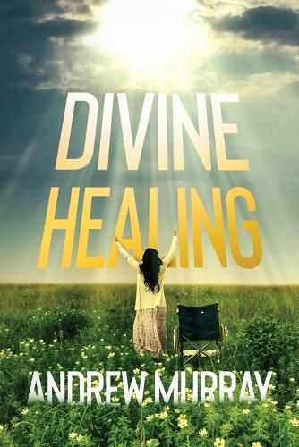 Cover image for Divine Healing