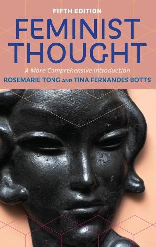 Cover image for Feminist Thought: A More Comprehensive Introduction