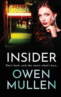 Cover image for Insider: A page-turning, gritty gangland thriller from bestseller Owen Mullen