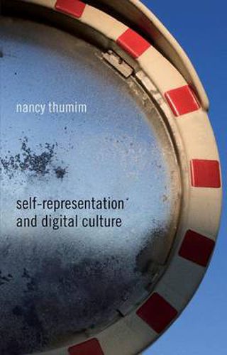 Cover image for Self-Representation and Digital Culture