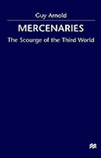 Cover image for Mercenaries: Scourge of the Developing World