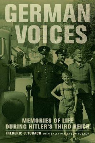 Cover image for German Voices: Memories of Life during Hitler's Third Reich