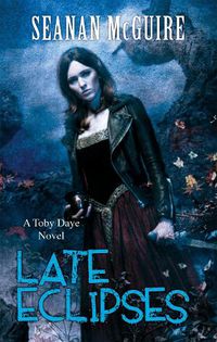 Cover image for Late Eclipses (Toby Daye Book 4)