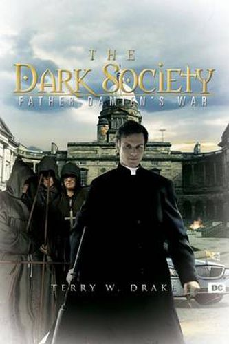 Cover image for The Dark Society: Father Damien's War