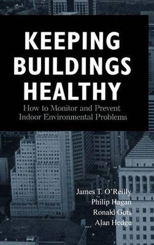 Keeping Buildings Healthy: How to Monitor and Prevent Indoor Environmental Problems