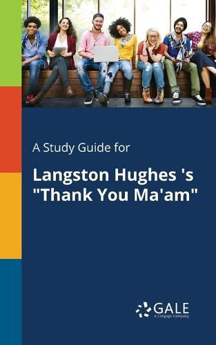 Cover image for A Study Guide for Langston Hughes 's Thank You Ma'am