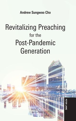 Cover image for Revitalizing Preaching for the Post-Pandemic Generation