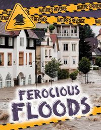 Cover image for Ferocious Floods