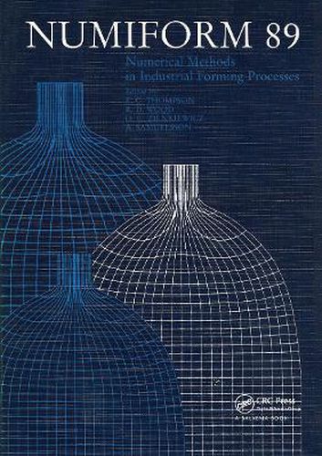 Cover image for NUMIFORM 89: Numerical Methods in Industrial Forming Processes: Proceedings of the 3rd international conference, Fort Collins, 26-30 June 1989