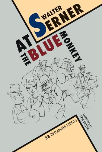 Cover image for At the Blue Monkey: 33 Outlandish Stories