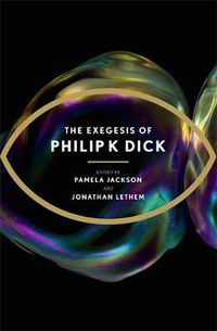 Cover image for The Exegesis of Philip K Dick