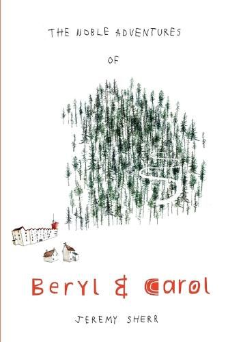 Cover image for The Noble Adventures of Beryl and Carol