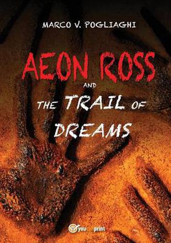 Cover image for Aeon Ross and the trail of dream