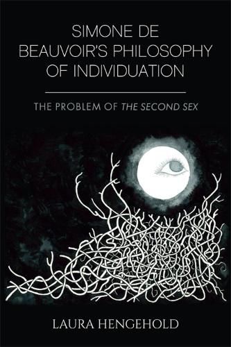 Simone De Beauvoir's Philosophy of Individuation: The Problem of the Second Sex