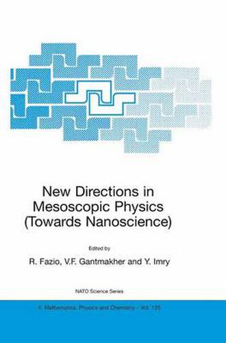 Cover image for New Directions in Mesoscopic Physics (Towards Nanoscience)