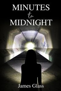 Cover image for Minutes to Midnight (A Rebecca Watson Novel Book 2)