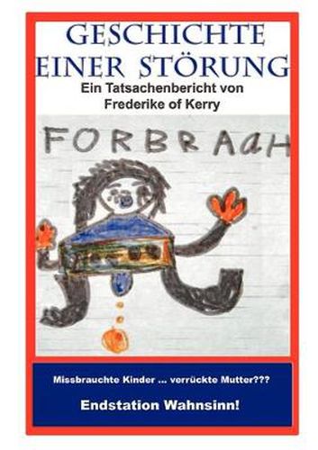 Cover image for Geschichte einer Stoerung: Ein Tatsachenbericht von Frederike of Kerry