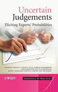 Cover image for Uncertain Judgements: Eliciting Experts' Probabilities