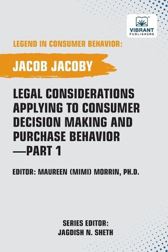 Cover image for Legal Considerations Applying to Consumer Decision Making and Purchase Behavior-Part 1