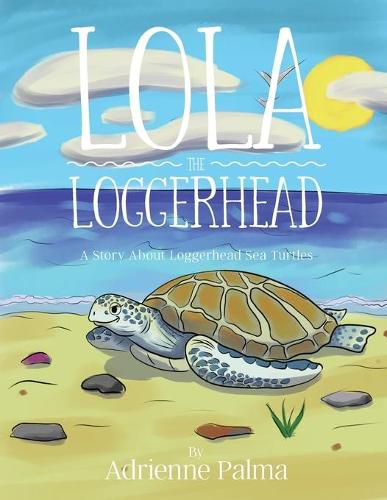 Cover image for Lola the Loggerhead