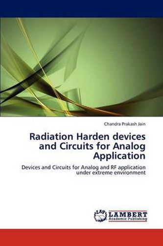 Cover image for Radiation Harden Devices and Circuits for Analog Application