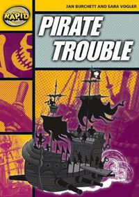 Cover image for Rapid Reading: Pirate Trouble (Stage 4, Level 4A)