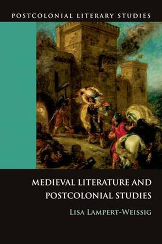 Cover image for Medieval Literature and Postcolonial Studies