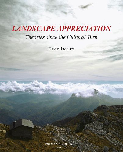 Landscape Appreciation: Theoories since the Cultural Turn