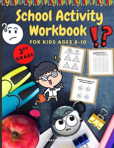 Cover image for School Activity Workbook for kids Ages 8-10: Brain Challenging Activity Book, Math, Writing and More