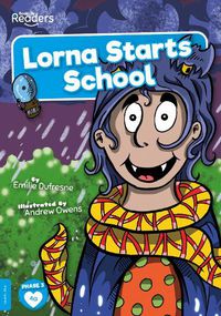 Cover image for Lorna Starts School