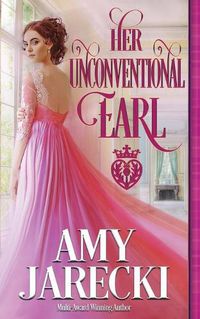 Cover image for Her Unconventional Earl