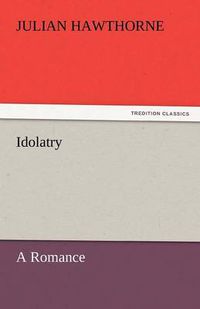 Cover image for Idolatry