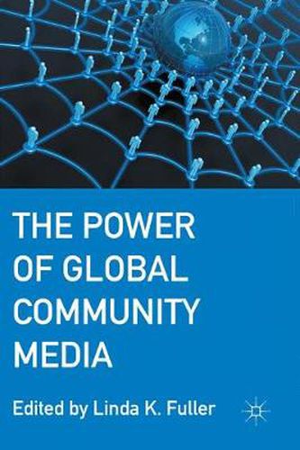 Cover image for The Power of Global Community Media