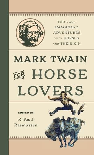 Cover image for Mark Twain for Horse Lovers