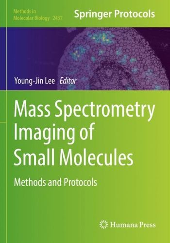 Cover image for Mass Spectrometry Imaging of Small Molecules