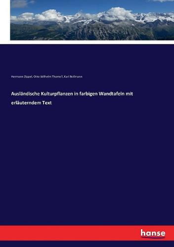 Cover image for Auslandische Kulturpflanzen in farbigen Wandtafeln mit erlauterndem Text