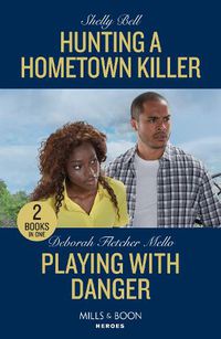 Cover image for Hunting A Hometown Killer / Playing With Danger