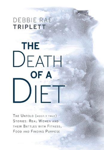 Cover image for The Death of A Diet