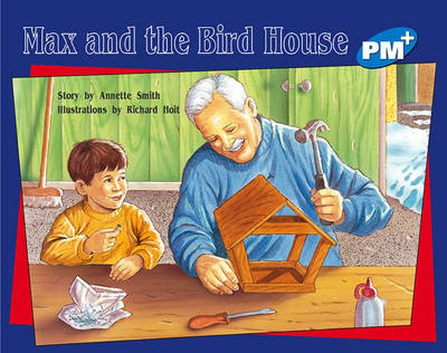 Max and the Bird House