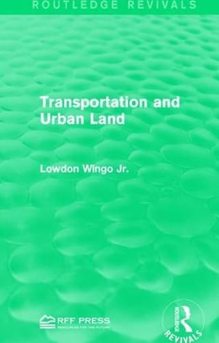 Cover image for Transportation and Urban Land