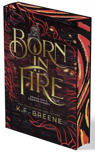 Cover image for Born in Fire (Demon Days, Vampire Nights, Book 1)
