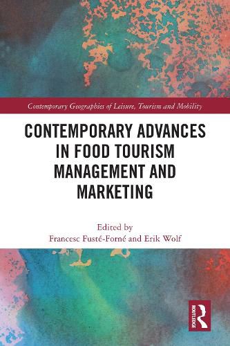 Cover image for Contemporary Advances in Food Tourism Management and Marketing