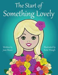 Cover image for The Start of Something Lovely