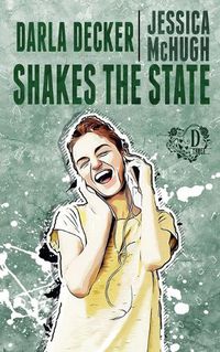 Cover image for Darla Decker Shakes the State