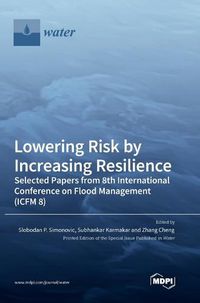 Cover image for Lowering Risk by Increasing Resilience