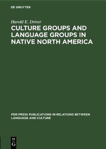 Culture Groups and Language Groups in Native North America