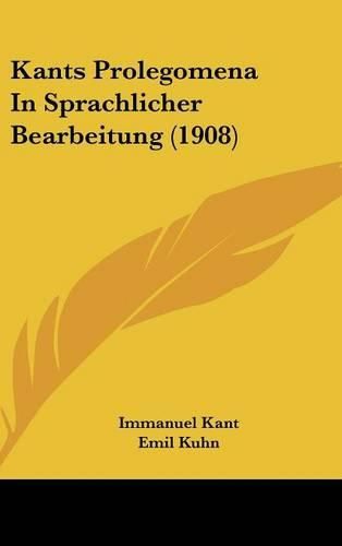 Kants Prolegomena in Sprachlicher Bearbeitung (1908)